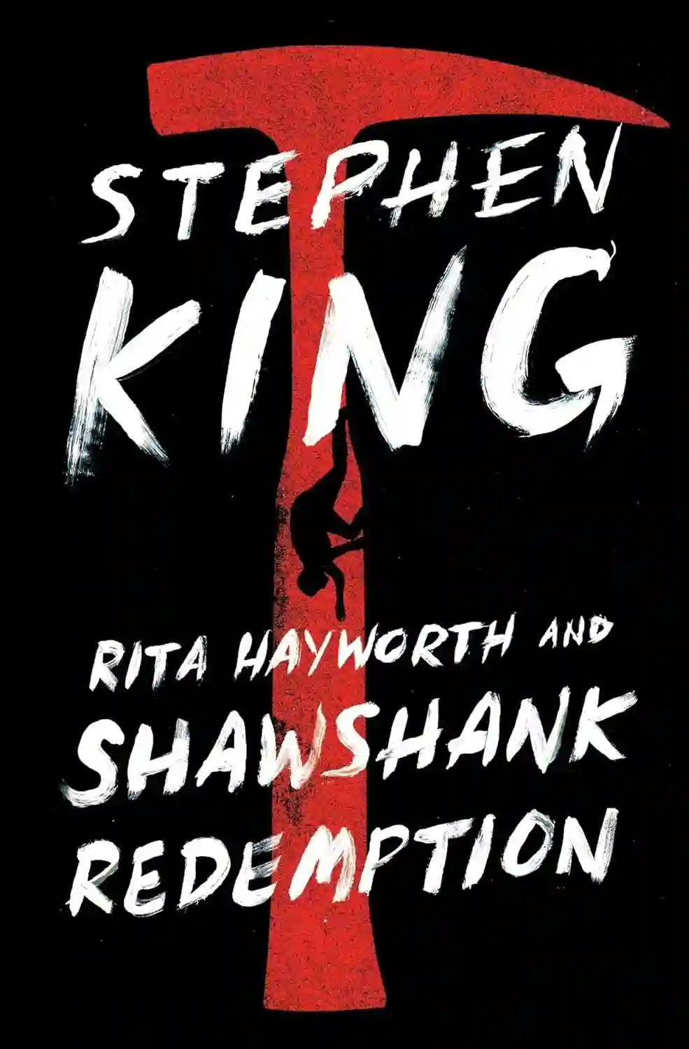 Rita Hayworth and The Shawshank Redemption by Stephen King